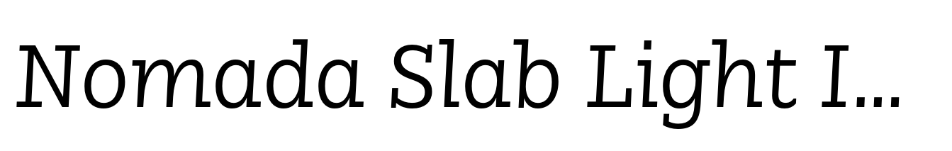 Nomada Slab Light Italic